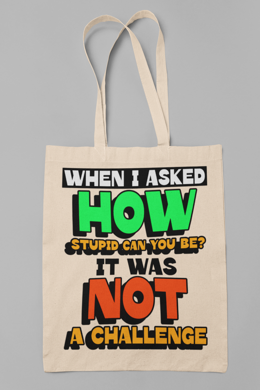 Not a challenge - Totebag