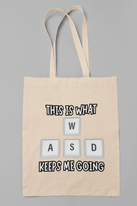 This is what keeps me going - Totebag