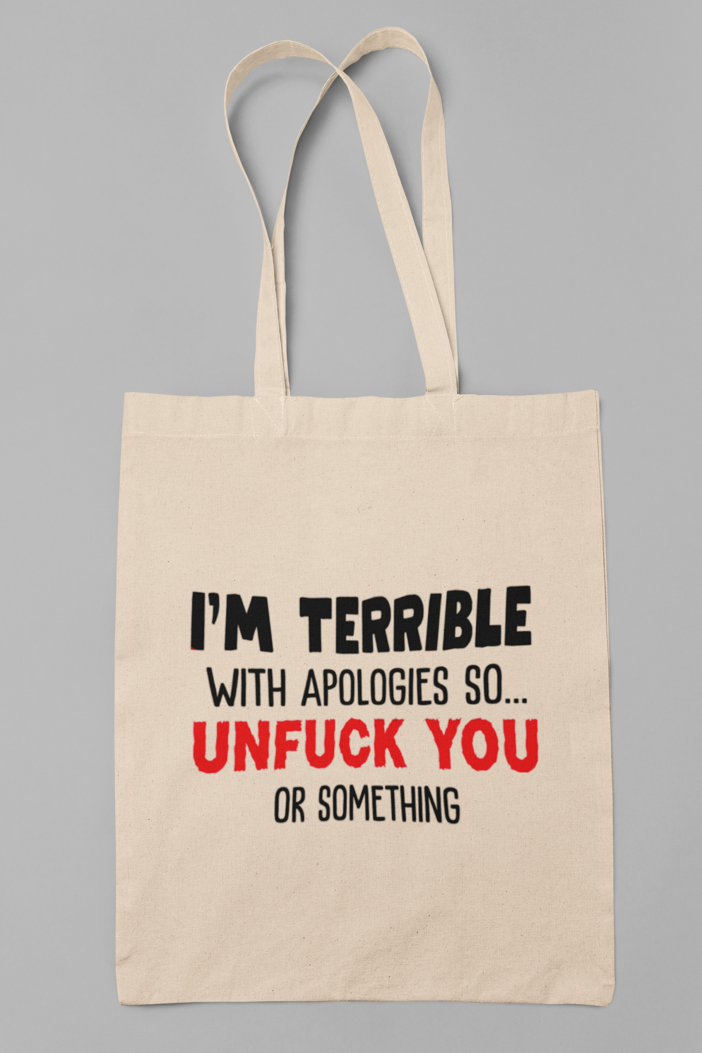 Terrible with apologies - Totebag