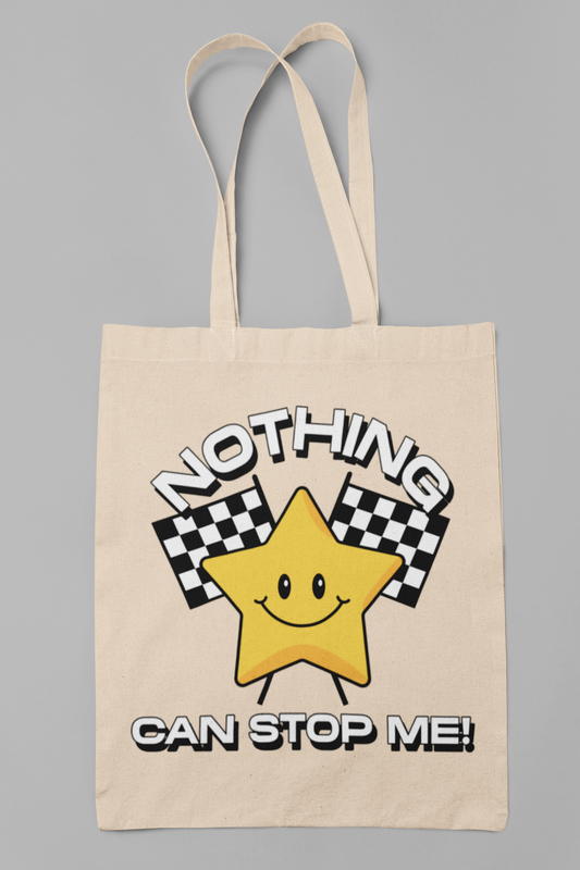 Nothing can stop me - Totebag