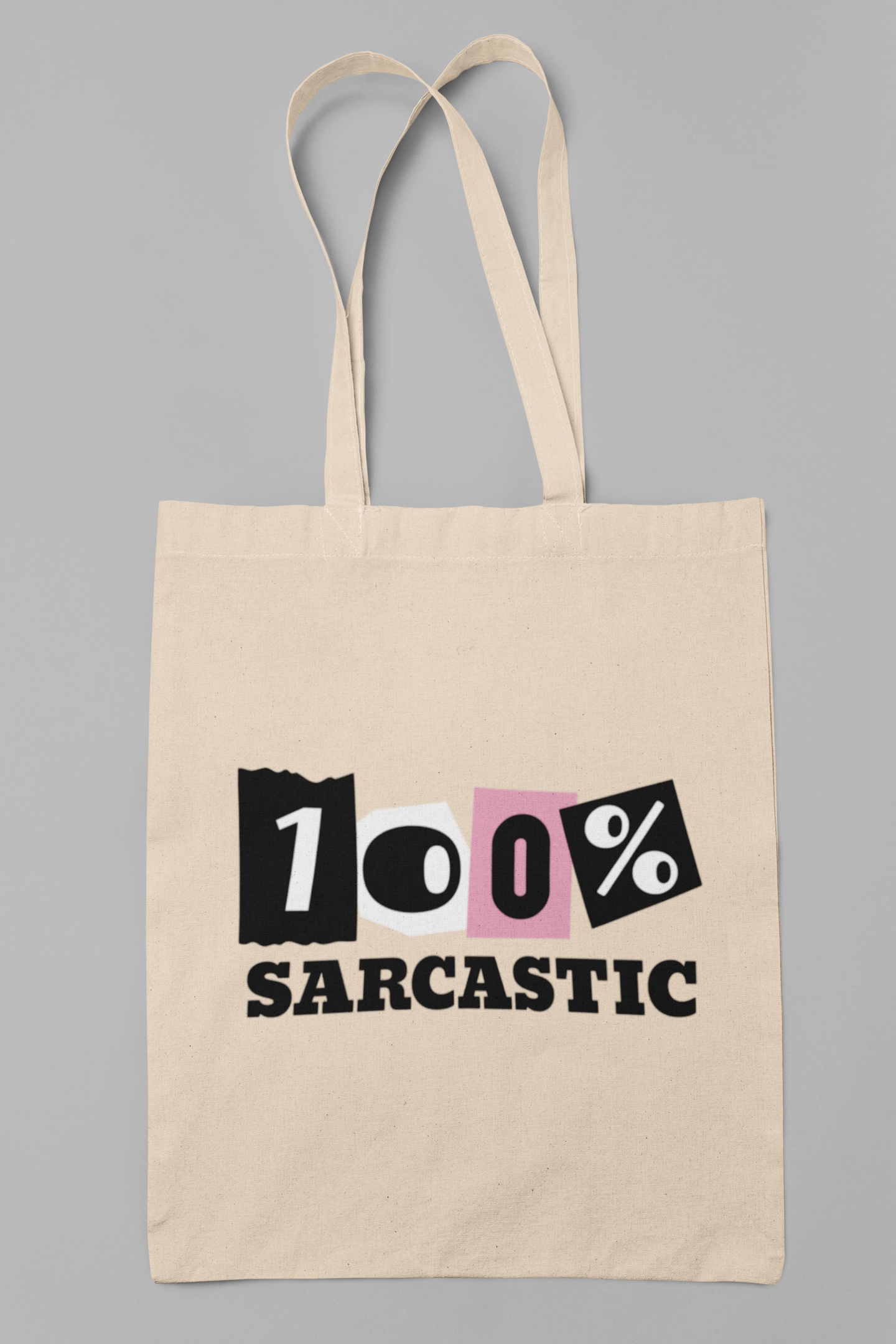 100% sarcastic - Totebag