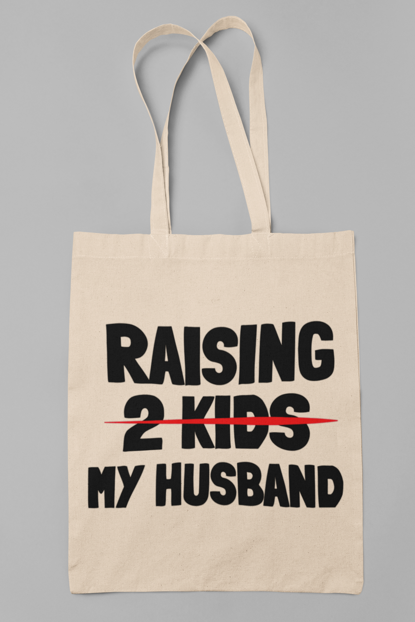 Raising my husband - Totebag (Amount of kids adjustable)