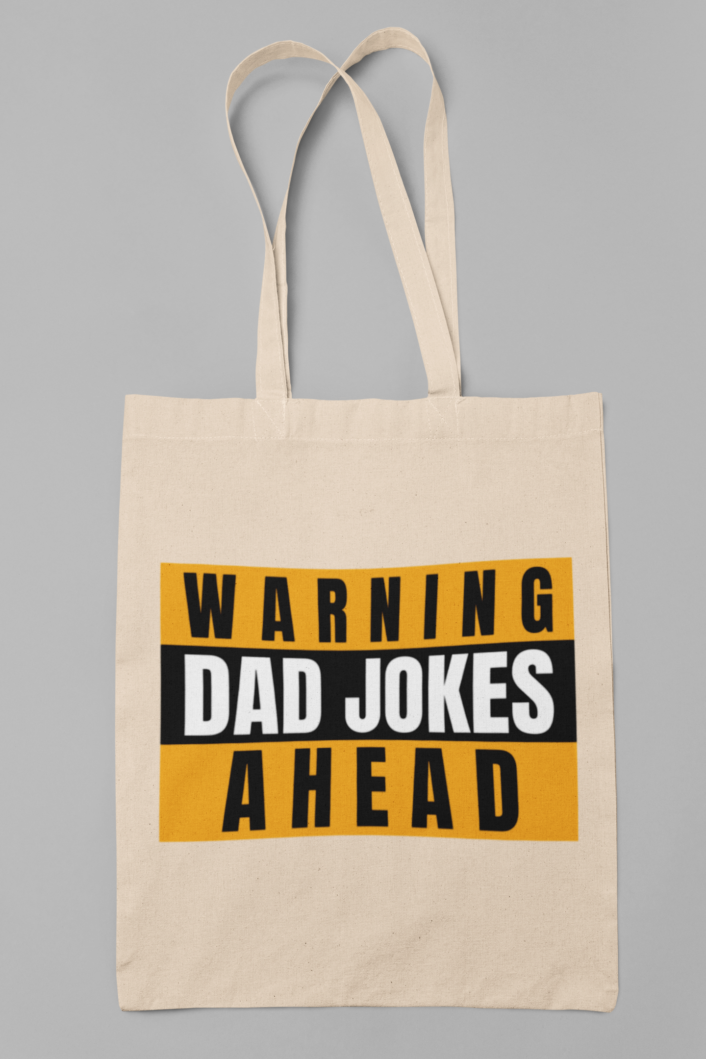 Warning: Dad jokes ahead - Totebag