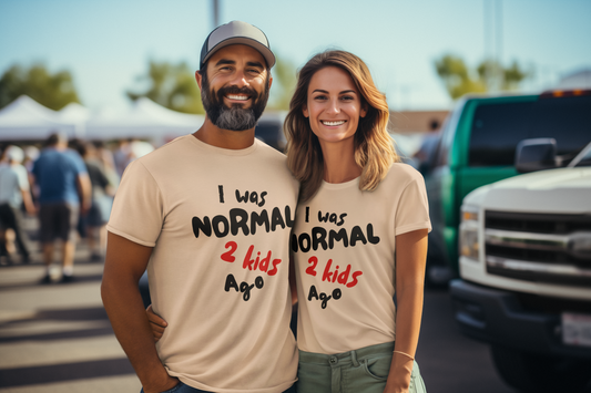 I was normal 2 kids ago - T-shirt (Amount of kids is adjustable)