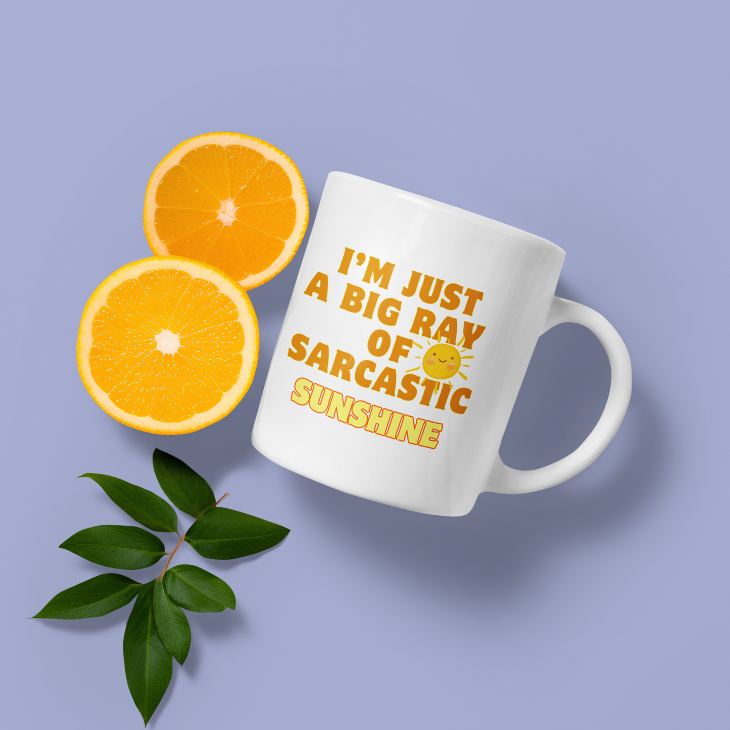 Big ray of sarcastic sunshine - Mug 11oz.