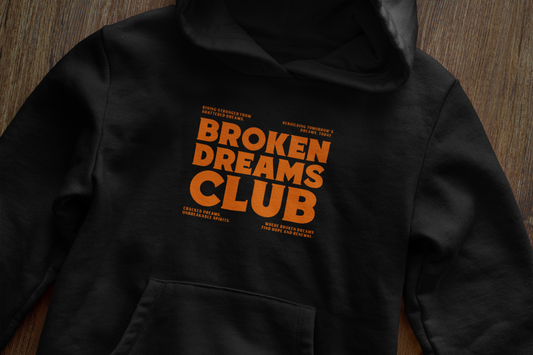 Broken dreams club - Hoodie