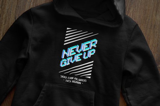 Never give up - Hoodie