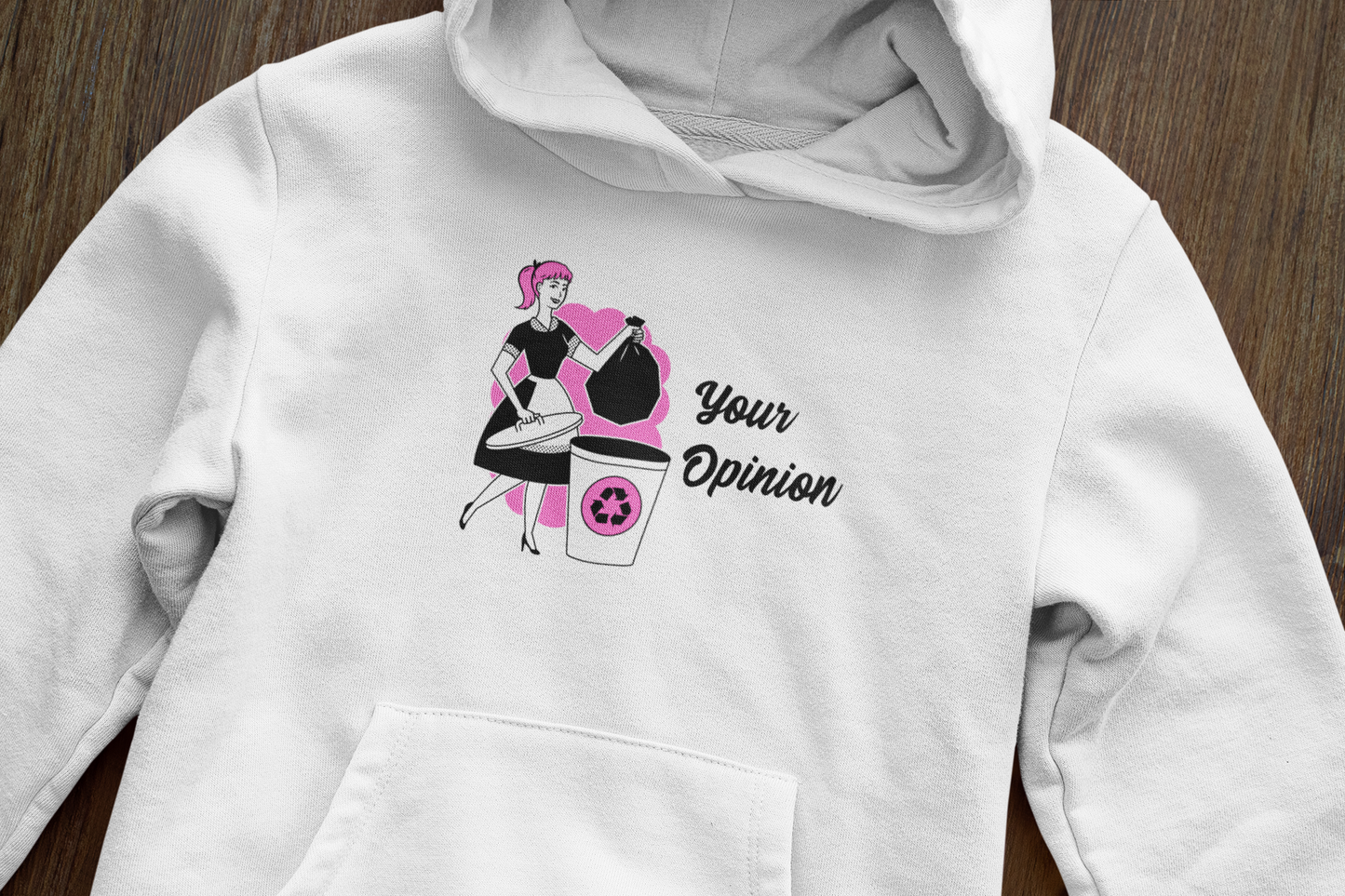 Your opinion - Hoodie