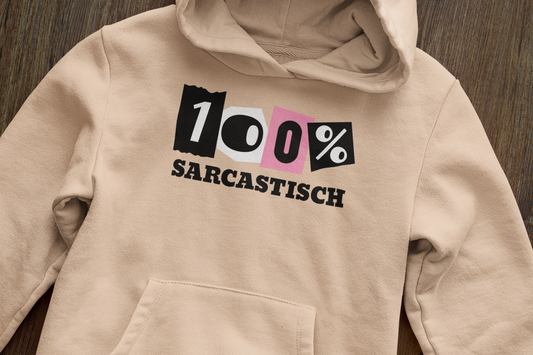 100% sarcastisch - Hoodie