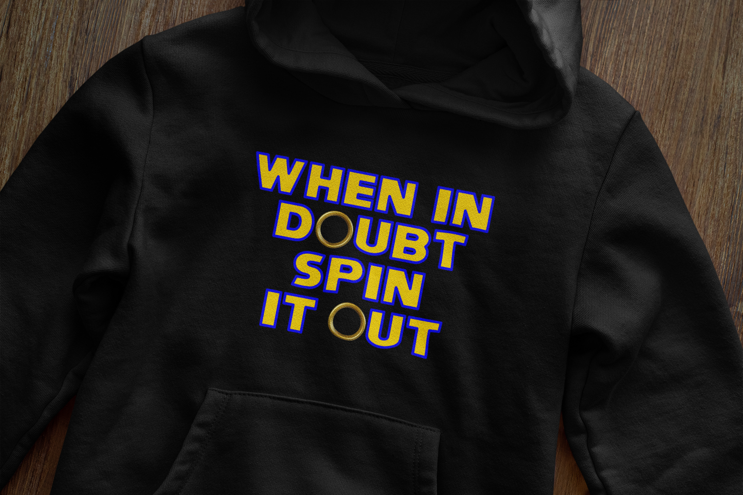 When in doubt - Hoodie