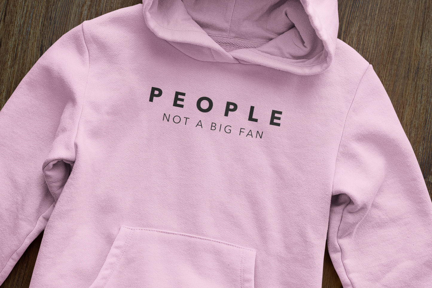 People not a big fan - Hoodie