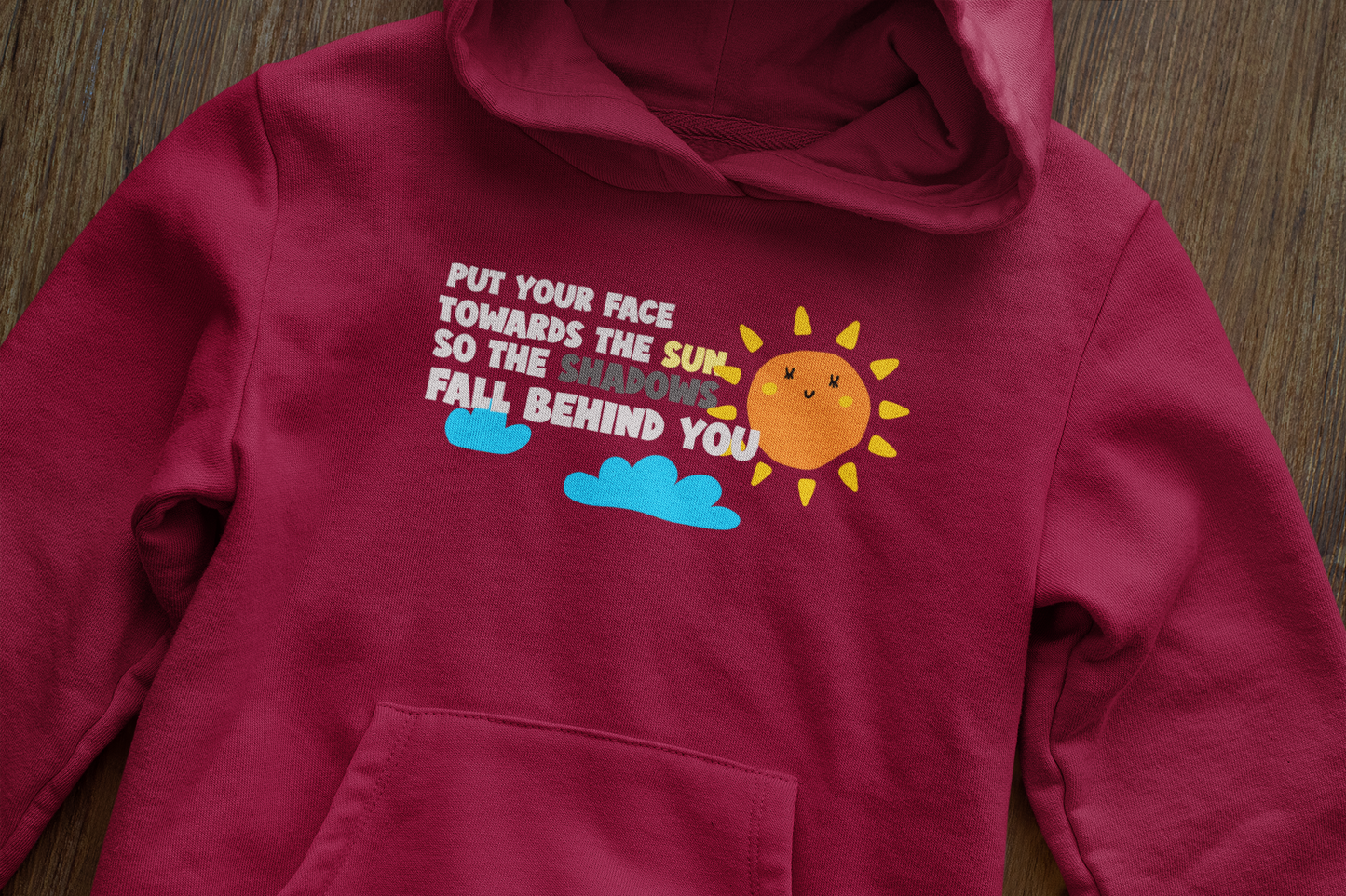 Put your face towards the sun - Hoodie