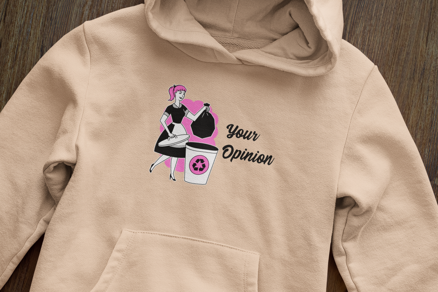 Your opinion - Hoodie