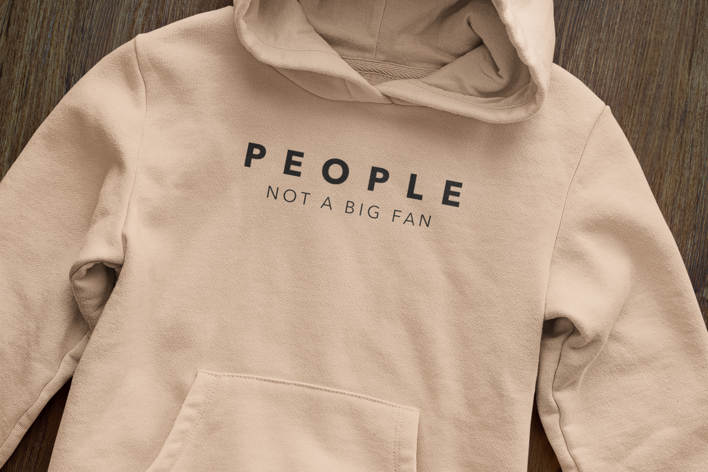 People not a big fan - Hoodie